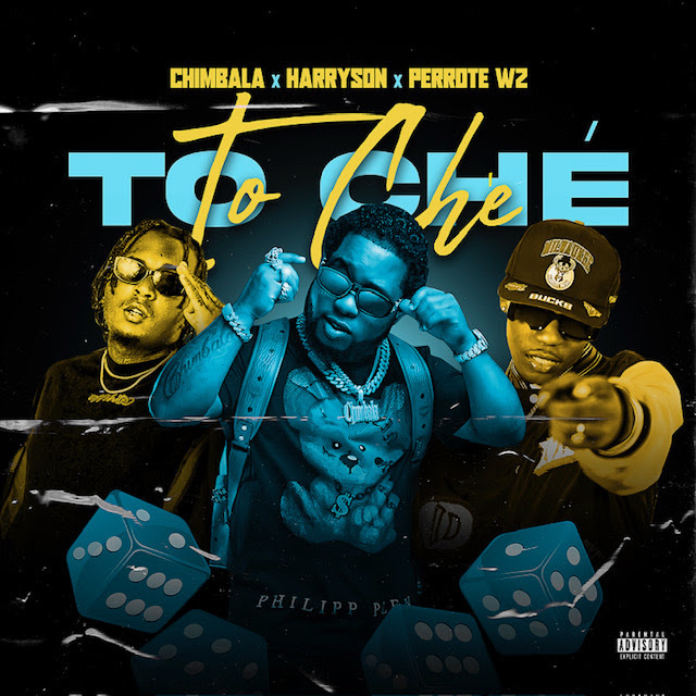 "To Ché" es la nueva propuesta urbana de Harryson junto a Chimbala y Perrote WZ