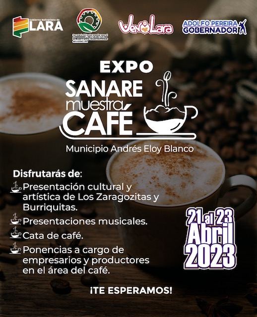 Celebrarán la Expo "Sanare Muestra de Café" los días 21, 22 y 23 abril en el municipio Andrés Eloy Blanco