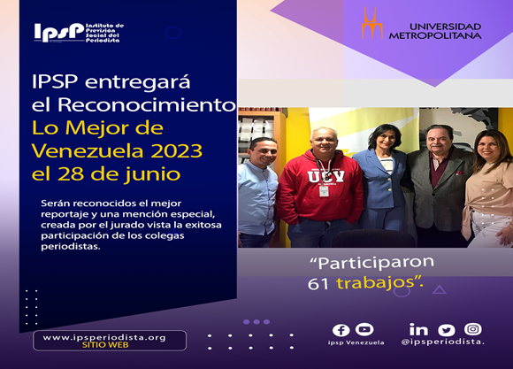 IPSP entregará el Reconocimiento Lo Mejor de Venezuela el 28 de junio
