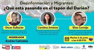 OVFN presenta foro virtual Desinformación y migrantes: ¿Qué está pasando en el Tapón del Darién?